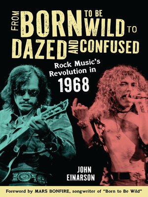 cover image of From Born to Be Wild to Dazed and Confused